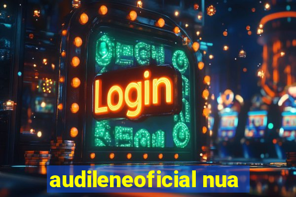 audileneoficial nua